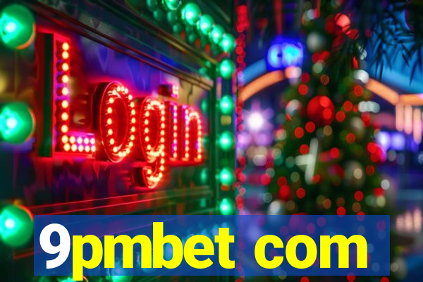 9pmbet com